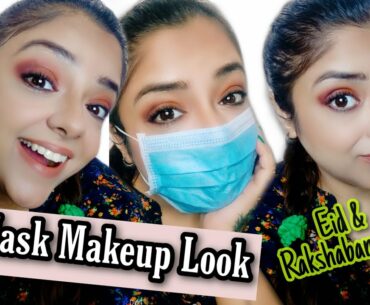 Makeup Look with Mask | Festive Look for Eid & Rakshabandhan in Hindi