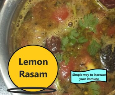 Lemon rasam, Simple rasam, Immune rasam, Indian tangy soup