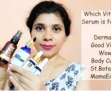 Which Vitamin C serum is best for you? Wow, Good Vibes, St.Botanica Vitamin C 20%, DermDoc, MamaEart