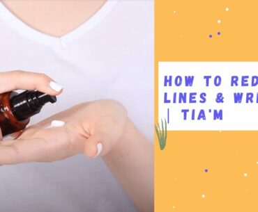 How to Reduce Lines and Wrinkles | TIA'M | YesStyle Korean Beauty