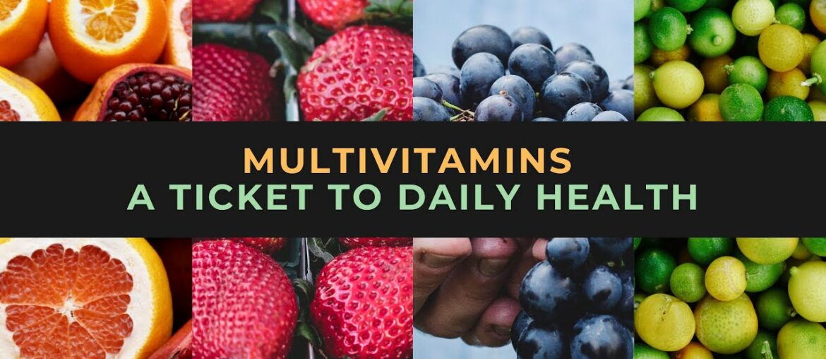 Top Multivitamins - A Ticket To Daily Health and Fitness