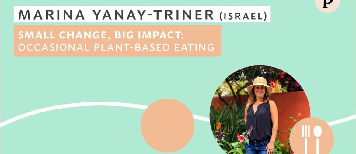 Occasional Plant Based Eating: Small Change, Big Impact | International Virtual Wellness Summit