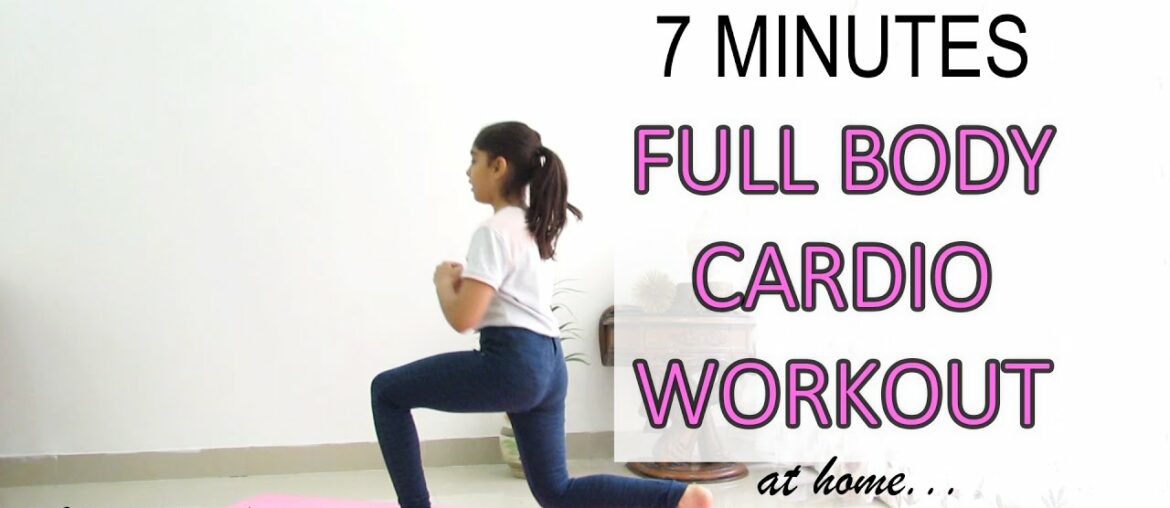 7-Min home Cardio Workout | No Equipment Full Body Fitness