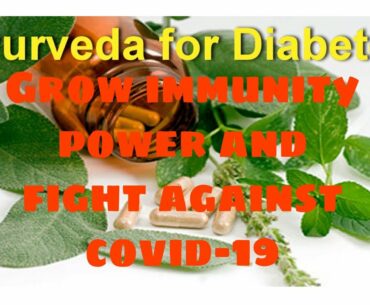 Relief form Diabetes and grow your immunity power against Covid-19