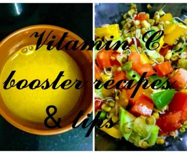 Immunity booster drink,VITAMIN C sources,recipes packed with vit c,tips to improve nutritive content