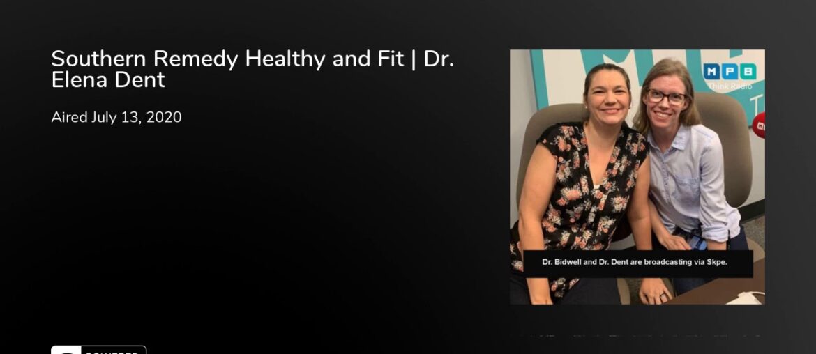 Southern Remedy Healthy and Fit | Dr. Elena Dent