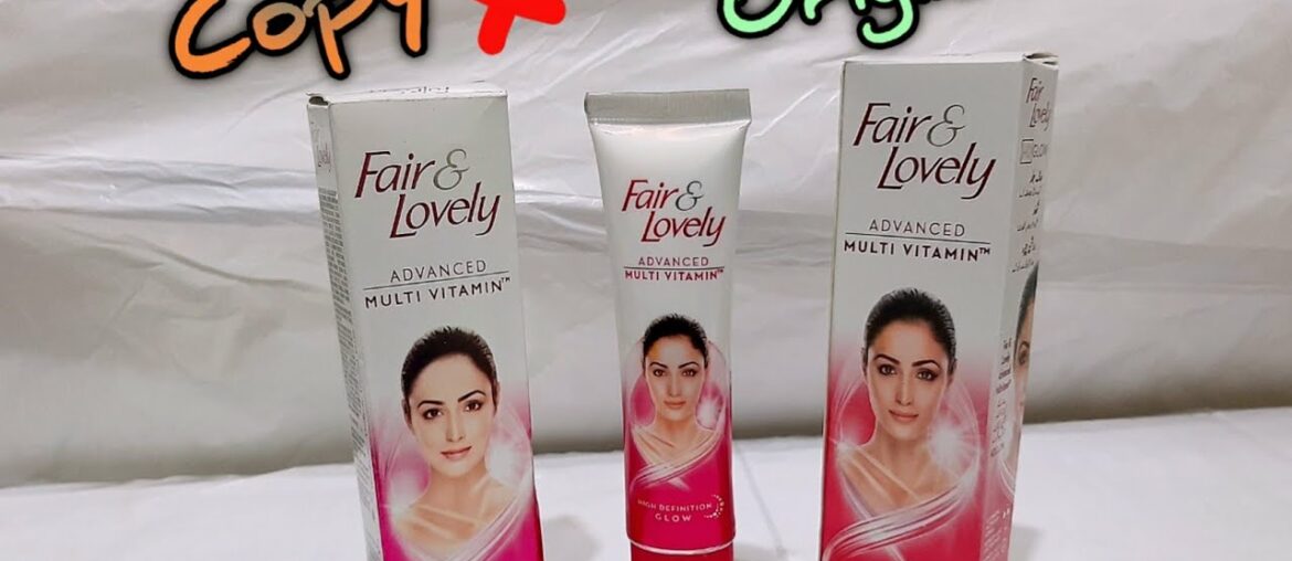 Fair&Lovely Original V/S Fake Advanced Multi Vitamin Cream Tube