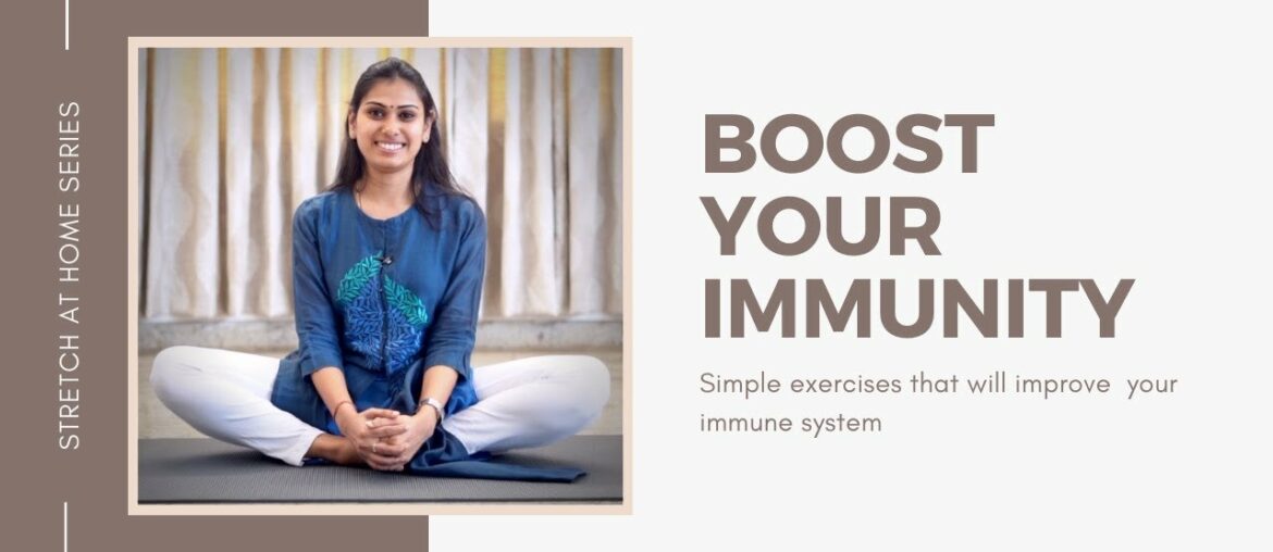 Boost Your Immune System | Stretch at Home | Dr.Ankita Dhelia