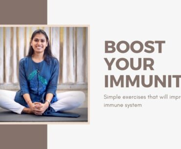 Boost Your Immune System | Stretch at Home | Dr.Ankita Dhelia