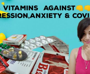 3 vitamins jo depression anxiety and corona ko rakhe dur .. vitamins to fight depression & COVID-19