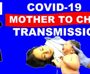 Baby Born to mother with COVID-19 | COVID-19 Mother To Child | COVID-19 Transmission In Pregnancy.