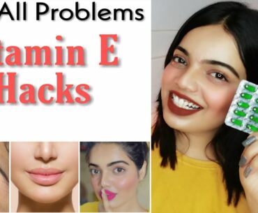 One Solution for all Problems || Vitamin E Hacks ||