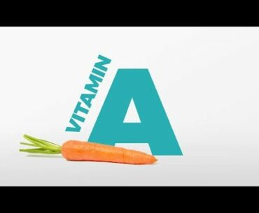 Vitamin A: Benefits, Deficiency, Toxicity and More