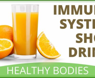 Boost Your Immune System Fast | How To Make Immune System Shot Drink
