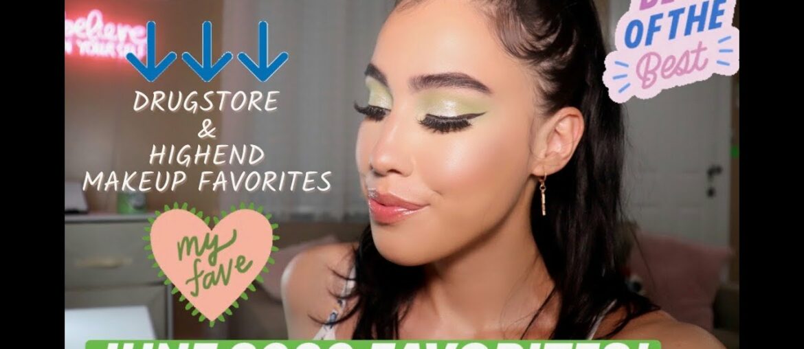 CHIT CHAT JUNE 2020 FAVORITES // DRUGSTORE & HIGH END MAKEUP!!!