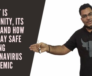 What is Immunity, its type and how to stay safe during Coronavirus pandemic.