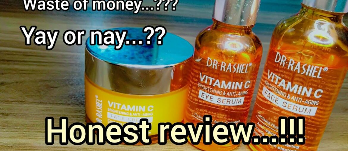 Dr.rashel vitamin C series review|yay or nay??honest review...!!!!