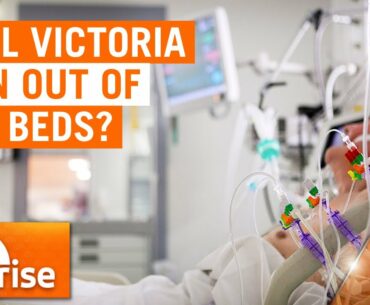 Coronavirus: Fears Victoria's health system could soon be overwhelmed by ICU patients | 7NEWS