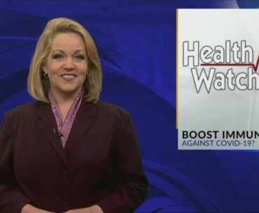 Health Watch: Can you boost immunity against COVID-19?