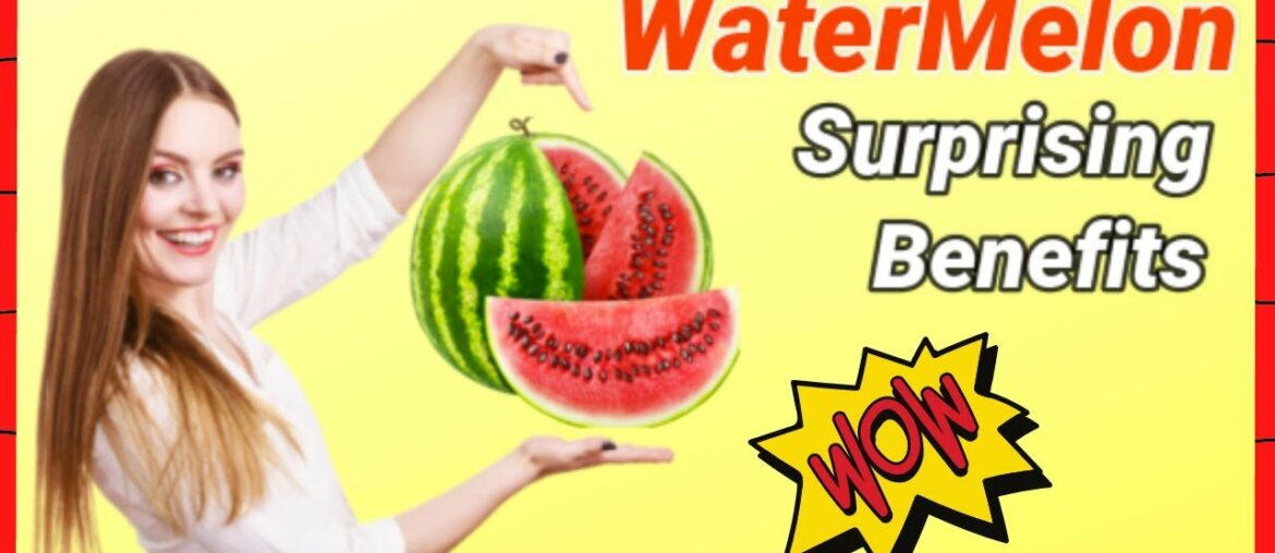 Surprising Watermelon Nutrition Facts (Important Tips) | Nutritional Benefits of Watermelon