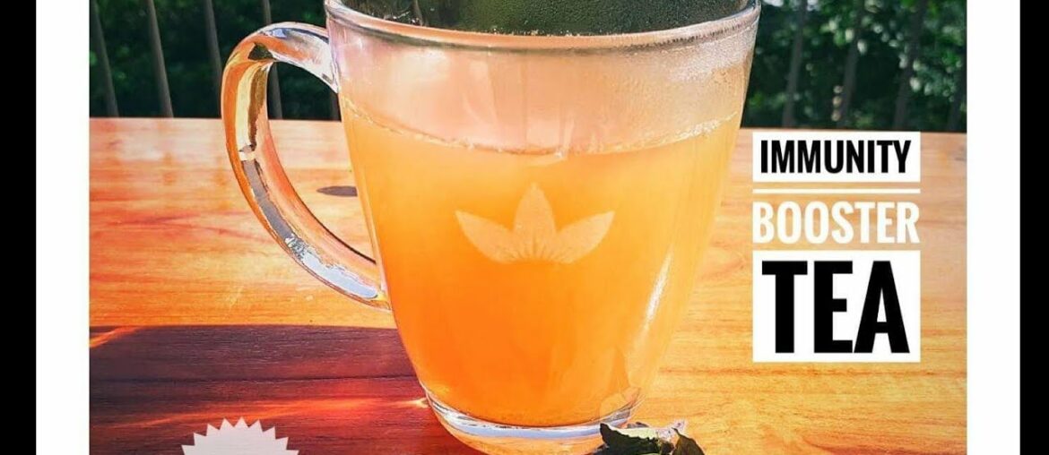 Immunity Booster Tea | Boosting Immune System Tea | Anti Coronavirus Tea | Immunity Tea Recipe