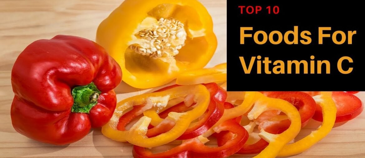 Foods For Vitamin C (Top 10) [Good food for COVID 19]