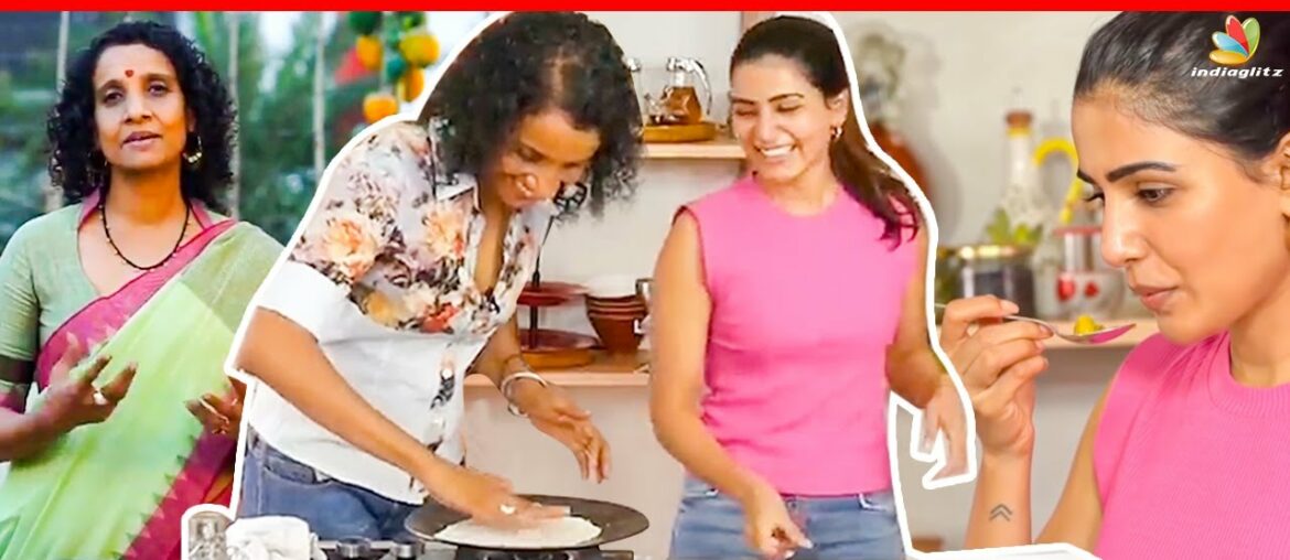 Samantha Feels Sexy To Be In Kitchen: Vibrant Living Sridevi Jasti | Terrace Garden, Cooking Videos