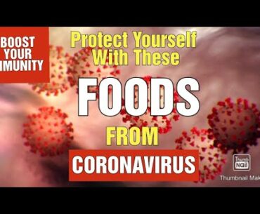 CORONA VIRUS: Strengthen your immune system with these Foods