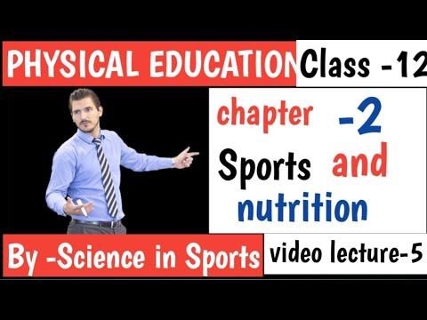 physical education class 12 sports and nutrition/physical education class 12  chapter 2