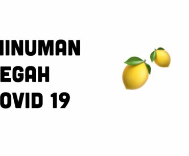 Minuman Pencegah Virus Korona (COVID19), SELAIN JAMU!