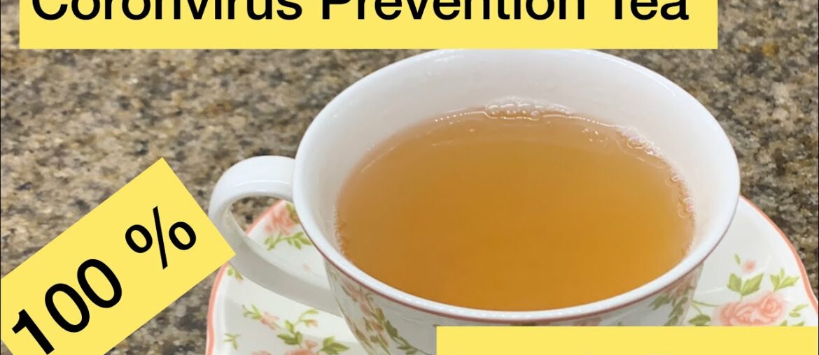 Coronavirus Prevention Tea || Immunity Booster || #coronavirus #Coronavirusprevention #covid19