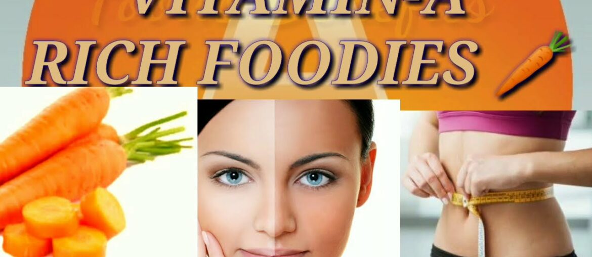 VITAMIN A KE FAYDE||VITAMIN-A KAMI KE KYA KAARAN HOTE HAIN|KON KON SI CHEEZON ME HOTE HAIN VITAMIN-A