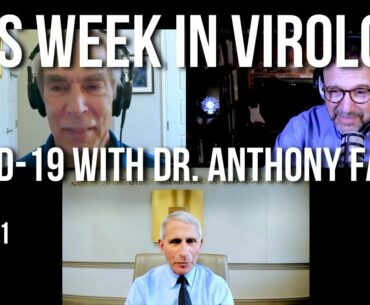 TWiV 641: COVID-19 with Dr. Anthony Fauci