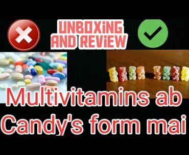 Unboxing and review candy form multivitamin || India's first candy multivitamin by Utube Fit