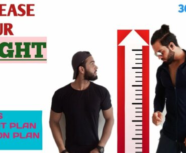 Increase your Height | Nutrition and Workout Plan | Most Practical and Scientific way