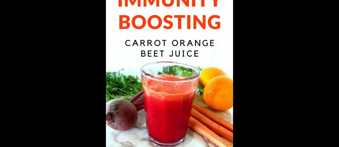 How to Make Healthy Drink for Immune System # Beetroot ,Carrot And Orange Juice By recipe time