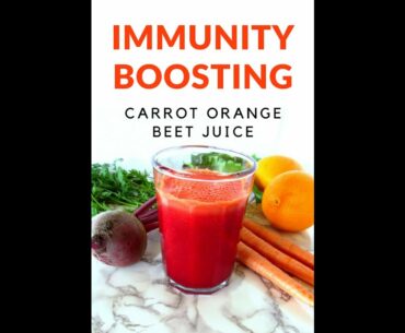 How to Make Healthy Drink for Immune System # Beetroot ,Carrot And Orange Juice By recipe time