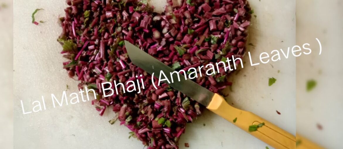 LalmathBhajiAmaranth Leaves: A Powerhouse of Iron, Vitamins and Minerals