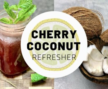 All Natural Fruit Drink (Only 4 ingredients + Immunity booster) Cherry Coconut Refresher