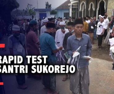 Pesantren Tangguh Covid-19, Ratusan Santri Salafiyah Syafi'iyah Sukorejo Rapid Test