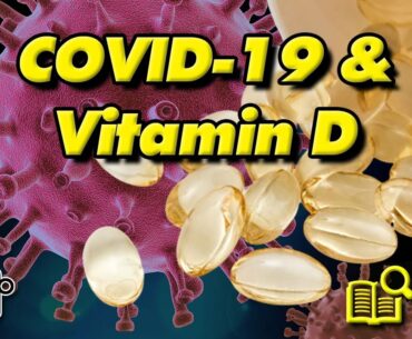 COVID-19 & Viatamin D + Fact Check Friday