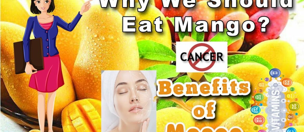 Health Benefits & Important Facts About The King Of Fruits, The Mango | Nutrition | Health Tips