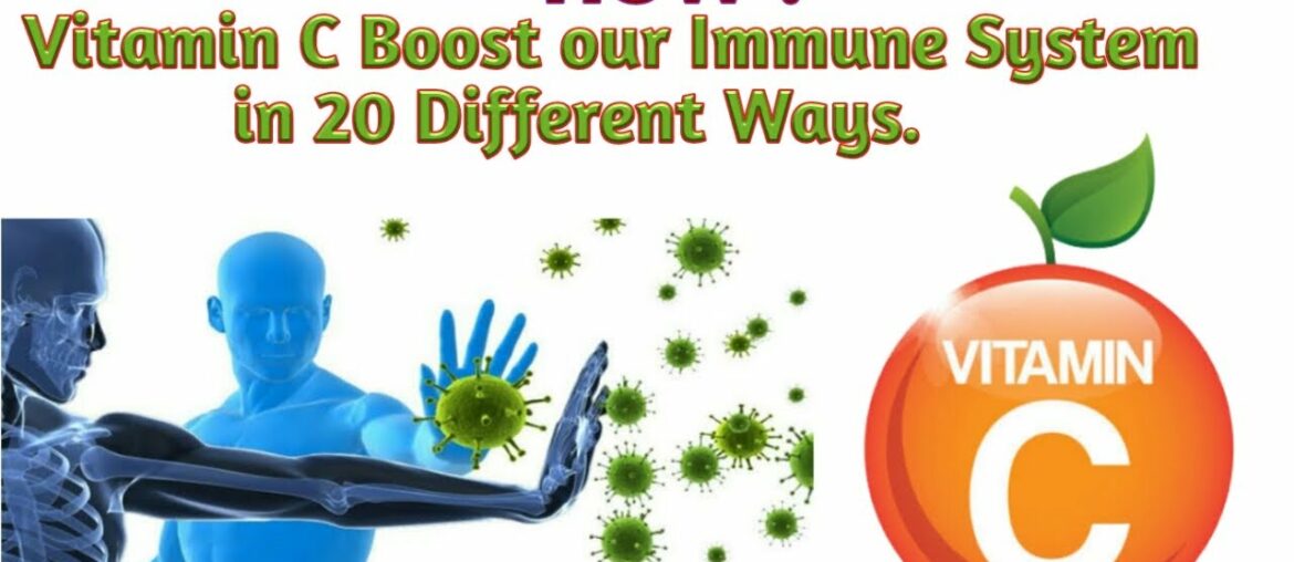 How Vitamin C Boost Immune System Naturally?