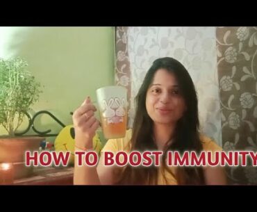 HOW TO BOOST IMMUNE SYSTEM TO BE SAFE FROM COVID19||