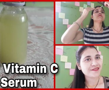 How To Make Vitamin C Serum At Home For Youthful, Brightening & Glowing skin | DIY Vitamin C Serum