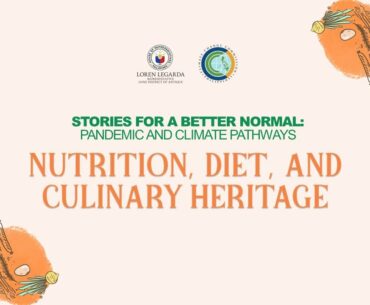 Stories for a Better Normal: Pandemic & Climate Pathways Ep. 8 - Nutrition, Diet & Culinary Heritage