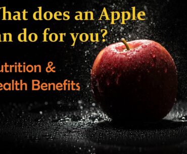 Apple's Nutrition & Health Benefits