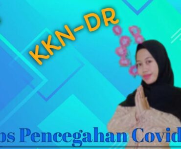 KKN-DR Tips pencegahan covid-19