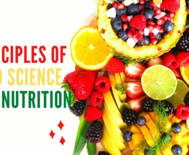 Principles of food science and nutrition #healthylifestyle #blog