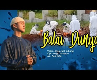 LAGU CORONA YANG MENYENTUH KALBU (Video Lirik Balai Dunya)